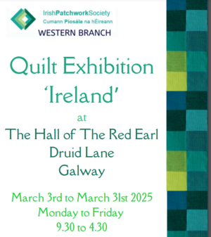 Irish Patchwork Society Western Branch Exhibition 'Ireland'